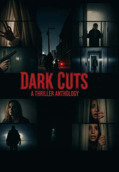 Dark Cuts: A Thriller Anthology