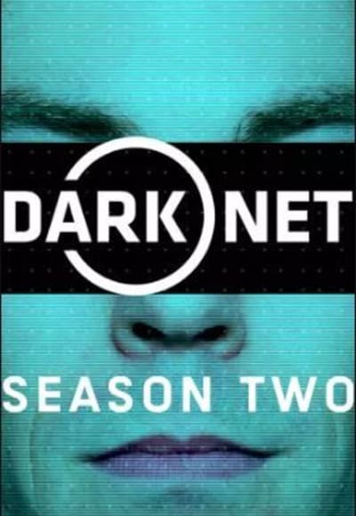 Dark Net - Season 02