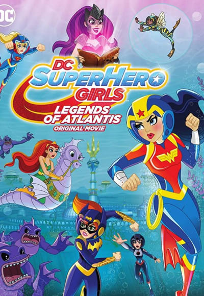 DC Super Hero Girls: Legends of Atlantis