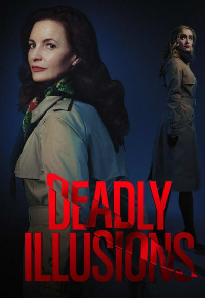 Deadly Illusions