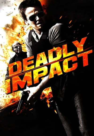 Deadly Impact