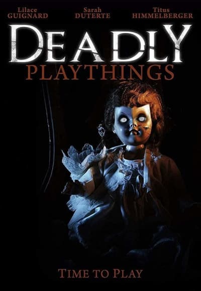 Deadly Playthings