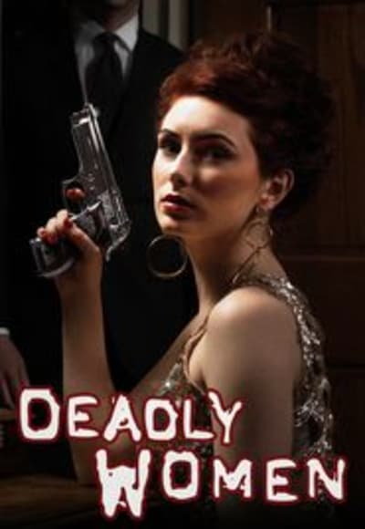 Deadly Women - Season 11