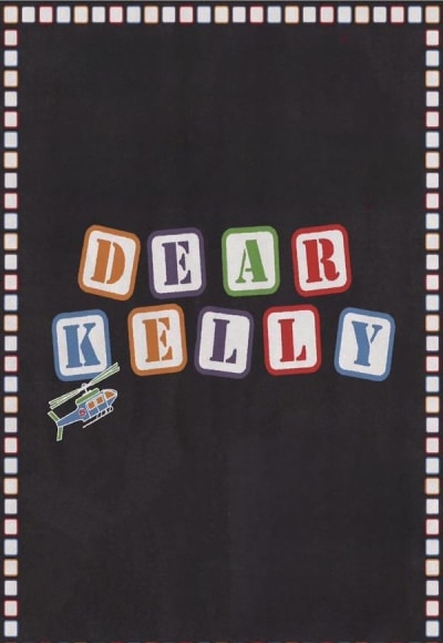 Dear Kelly