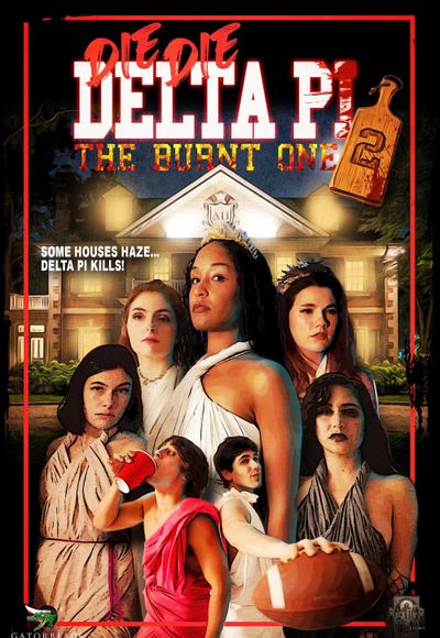 Die Die Delta Pi II: The Burnt One
