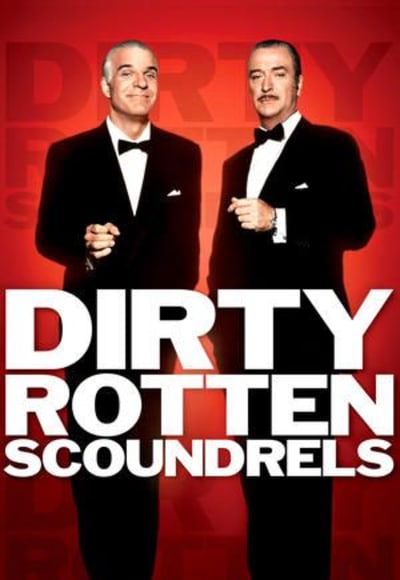 Dirty Rotten Scoundrels