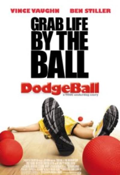 Dodgeball: A True Underdog Story