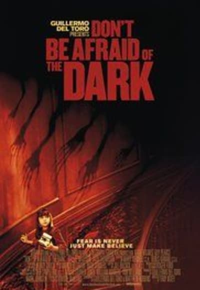 Don't Be Afraid of the Dark