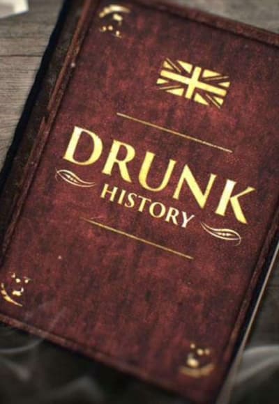 Drunk History (UK) - Season 2