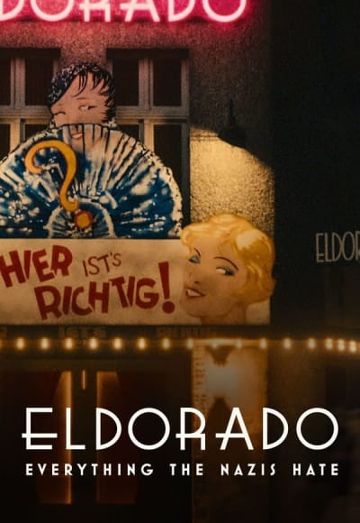 Eldorado: Everything the Nazis Hate