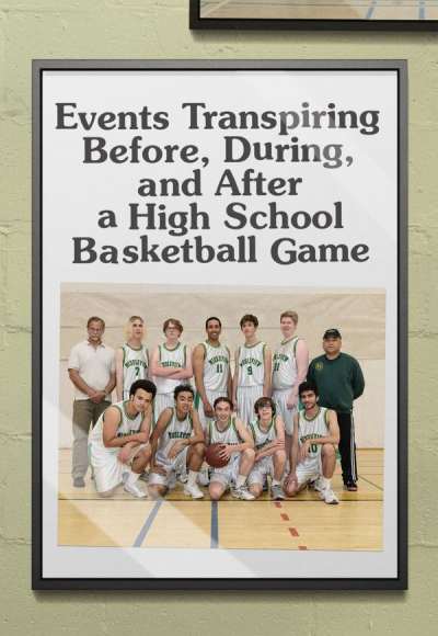 Events Transpiring Before, During, and After a High School Basketball Game