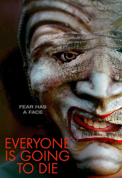 Everyone is Going to Die