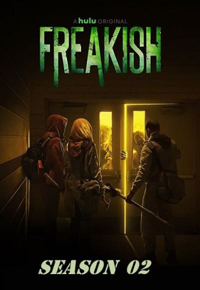 Freakish - Season 02