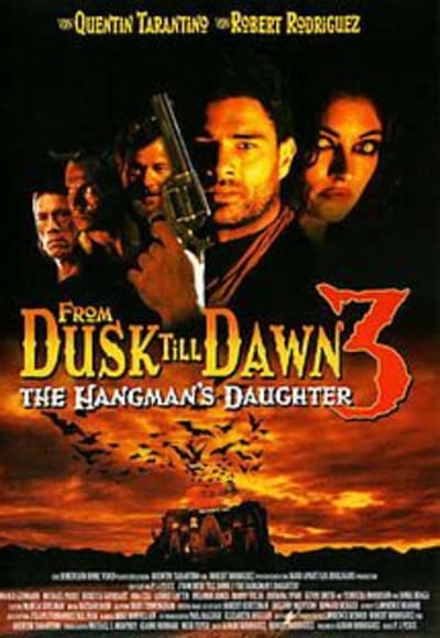 From Dusk Till Dawn 3: The Hangmans Daughter