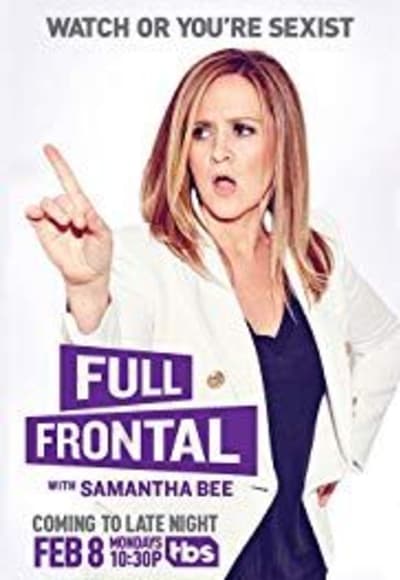 Full Frontal with Samantha Bee - Season 4