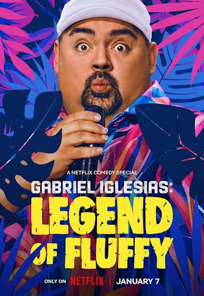 Gabriel Iglesias: Legend of Fluffy