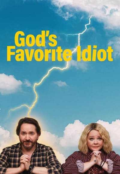 God's Favorite Idiot - Season 1