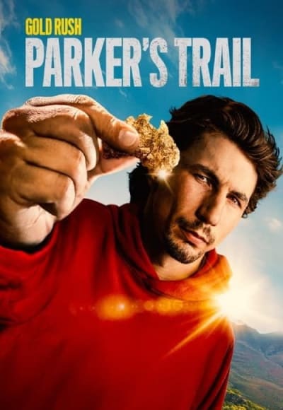 Gold Rush: Parker's Trail - Season 5