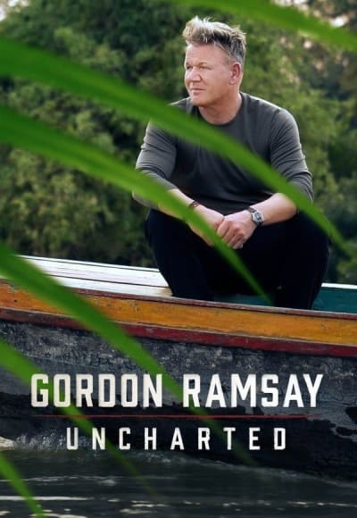 Gordon Ramsay: Uncharted - Season 1