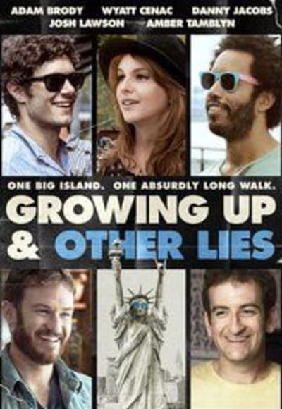 Growing Up and Other Lies