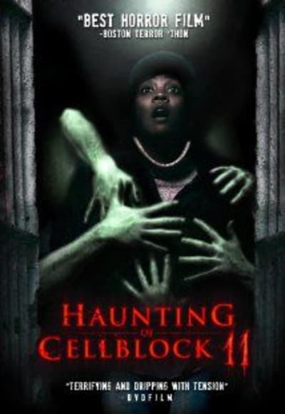 Haunting of Cellblock 11