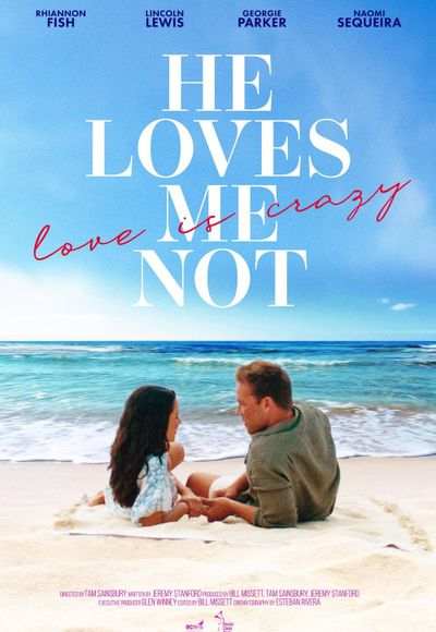 He Loves Me Not