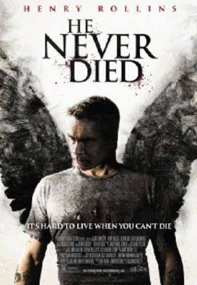 He Never Died