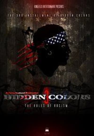 Hidden Colors 3: The Rules of Racism