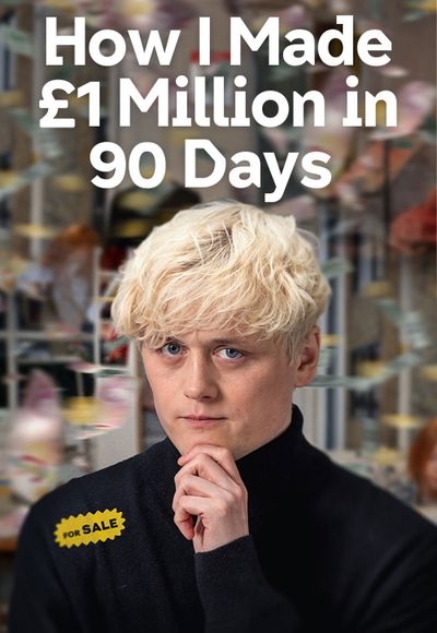 How I Made £1 Million in 90 Days