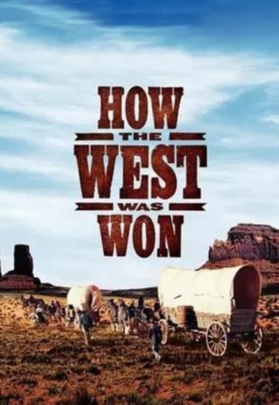 How the West Was Won