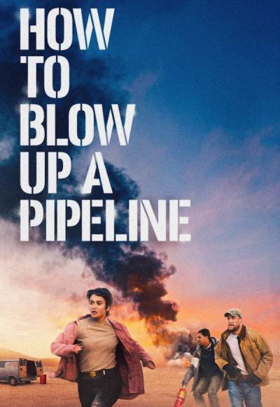 How to Blow Up a Pipeline