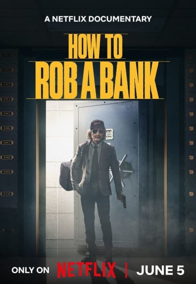 How to Rob a Bank