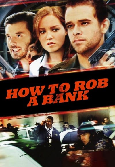 How to Rob a Bank (and 10 Tips to Actually Get Away with It)