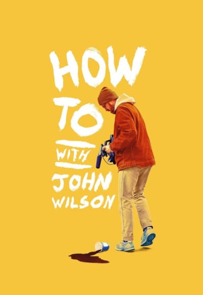 How to with John Wilson - Season 1