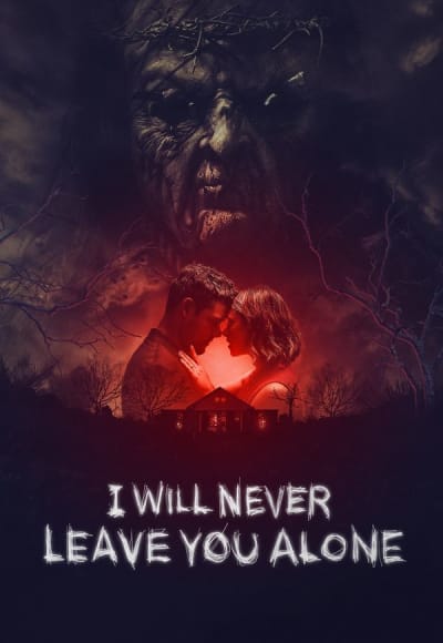 I Will Never Leave You Alone
