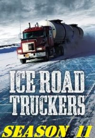 Ice Road Truckers - Season 11