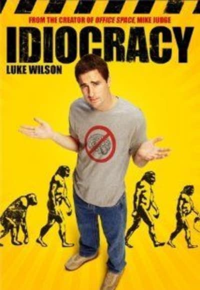 Idiocracy