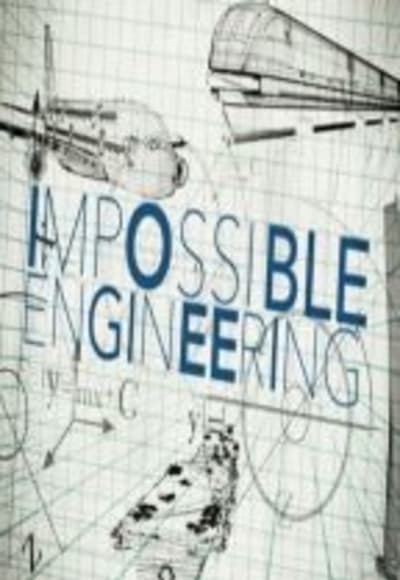 Impossible Engineering - Season 3