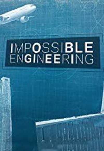 Impossible Engineering - Season 6