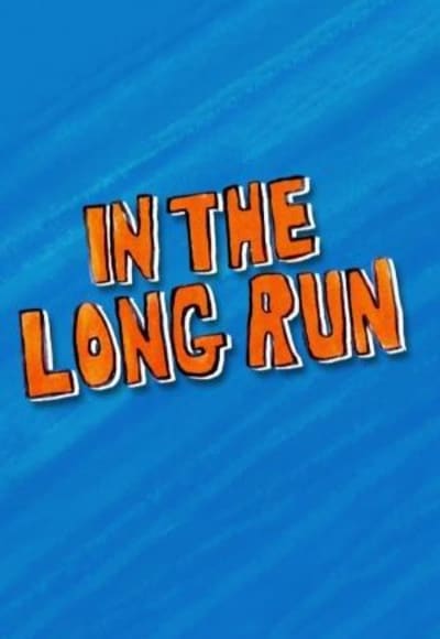 In The Long Run - Season 01