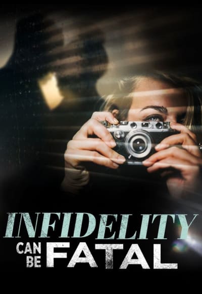 Infidelity Can Be Fatal