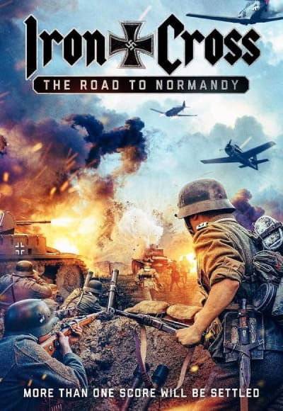 Iron Cross: The Road to Normandy