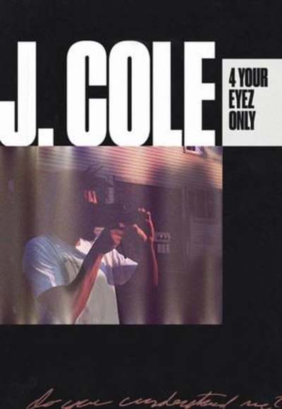 J Cole: 4 Your Eyez Only