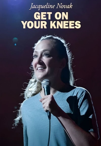 Jacqueline Novak: Get on Your Knees