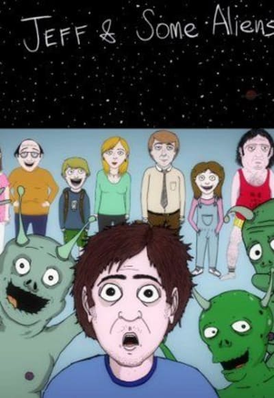 Jeff and Some Aliens - Season 1