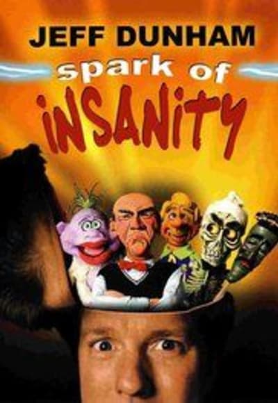 Jeff Dunham: Spark of Insanity