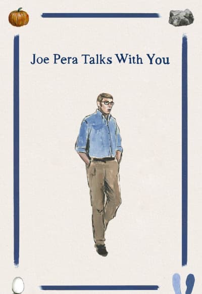 Joe Pera Talks with You - Season 3