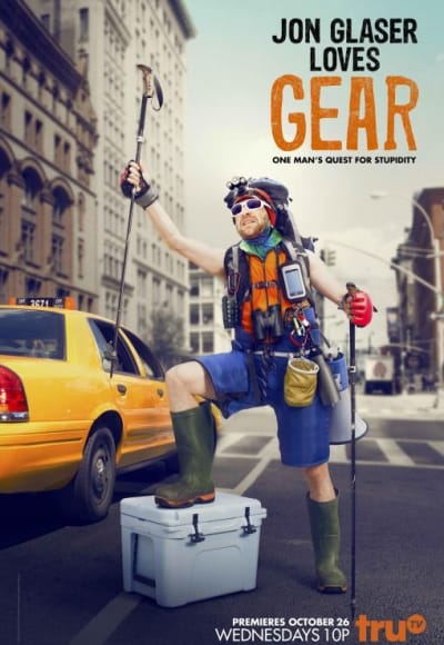 Jon Glaser Loves Gear - Season 1