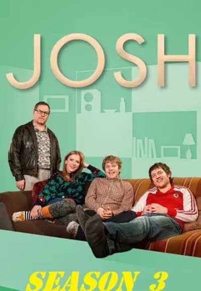 Josh - Season 03