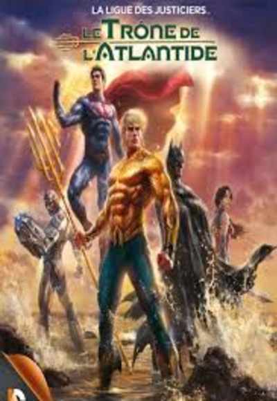 Justice League: Throne Of Atlantis